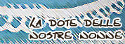 Mostra 'La dote delle nostre nonne'